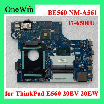 ıçin ThinkPad E560 20EV 20EW Lenovo ı7-6500U DIS WİN Laptop Anakart BE560 NM-A561 GPU İle FRU 01AW112 01AW113 01AW110