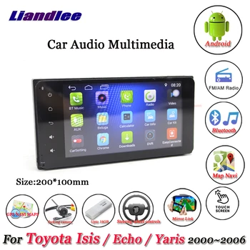 Araba Android Multimedya Sistemi Toyota Isıs / Echo / Yarıs 2000-2006 Radyo Stereo Çalar GPS Navigasyon HD Ekran