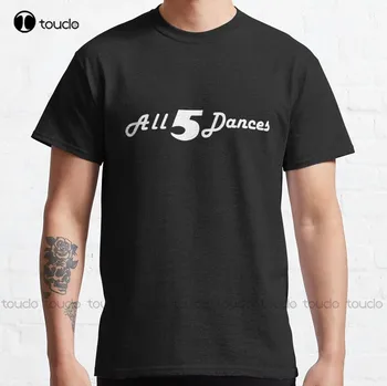 Tüm 5 Dansları klasik tişört Erkek golf tişörtü Özel Yetişkin Genç Unisex Dijital Baskı Tee Gömlek Moda Komik Yeni Xs-5Xl 21
