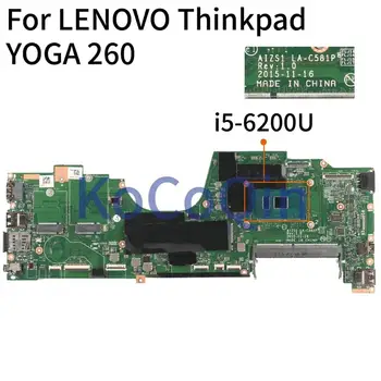 LENOVO Thinkpad YOGA 260 için I5-6200U SR2EY Dizüstü Anakart AIZS1 LA-C581P 01AY880 01AY879 01AY885 Laptop Anakart
