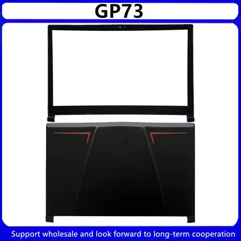 Yeni MSI GP73 GP73M 8RD 8SF 8RE MS - 17C5 MS-17C6 17.3 in LCD arka kapak / LCD Ön Çerçeve Kapak 2