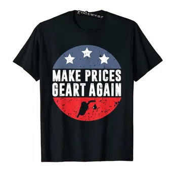 Komik Pro Trump Destekçisi Yapmak Gaz Fiyatları Büyük Tekrar T-Shirt erkek Moda Siyasi Şaka Grafik Tee Tops Giyim 4